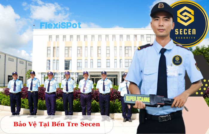 Công ty bảo vệ tại Bến Tre Secen uy tín chuyên nghiệp 24/7