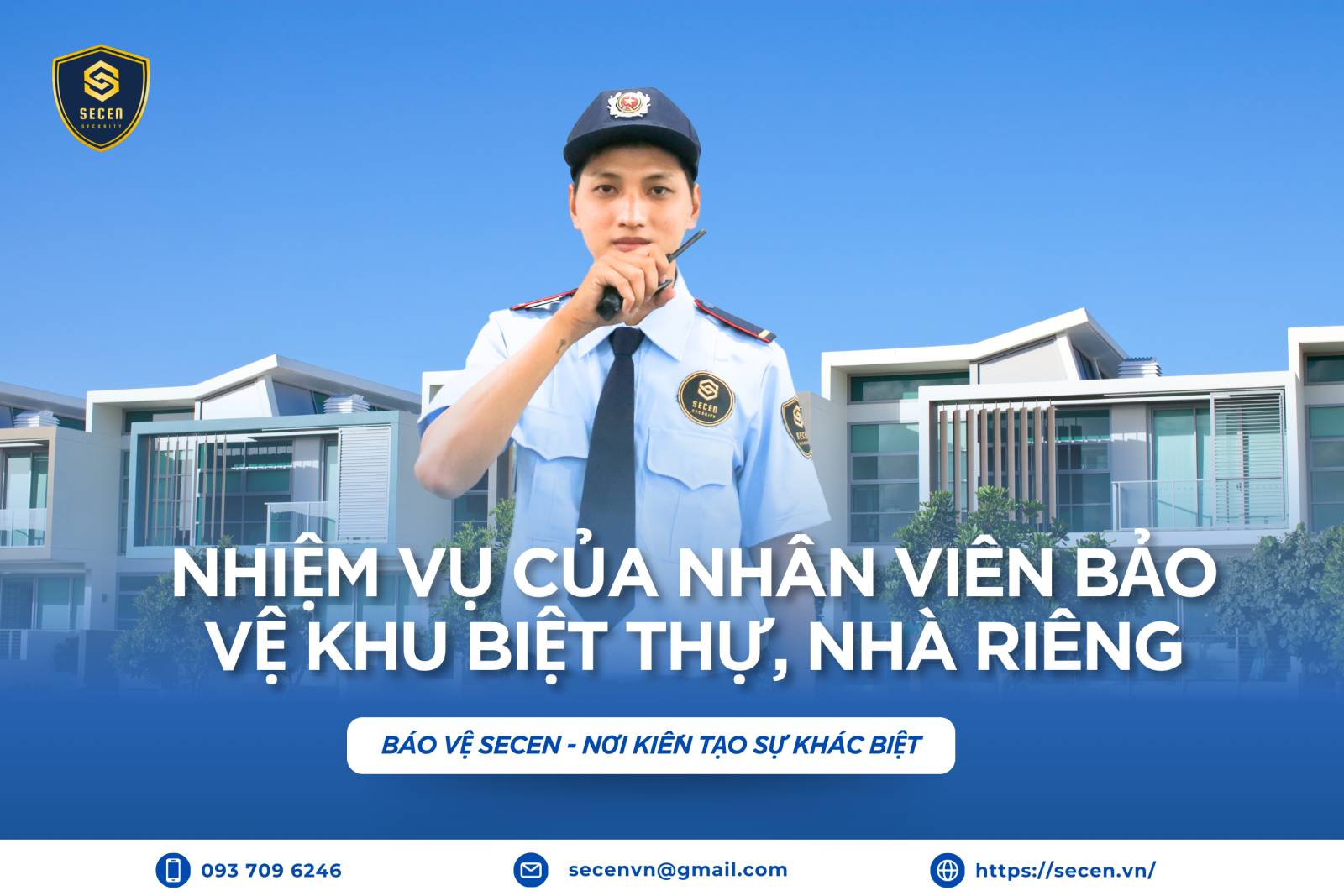 Nhiệm vụ của nhân viên bảo vệ biệt thự, nhà riêng chuyên nghiệp